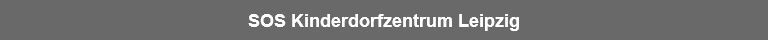 SOS Kinderdorfzentrum Leipzig