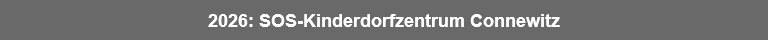 2026: SOS-Kinderdorfzentrum Connewitz